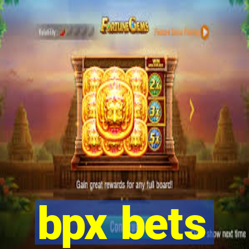 bpx bets